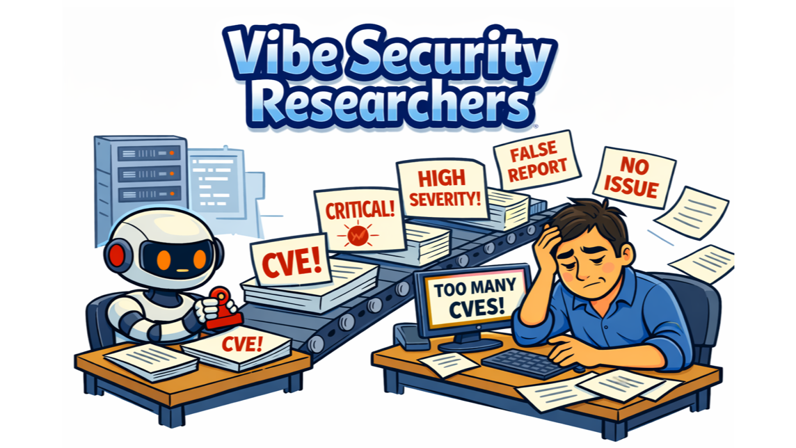Vibe Security Researchers